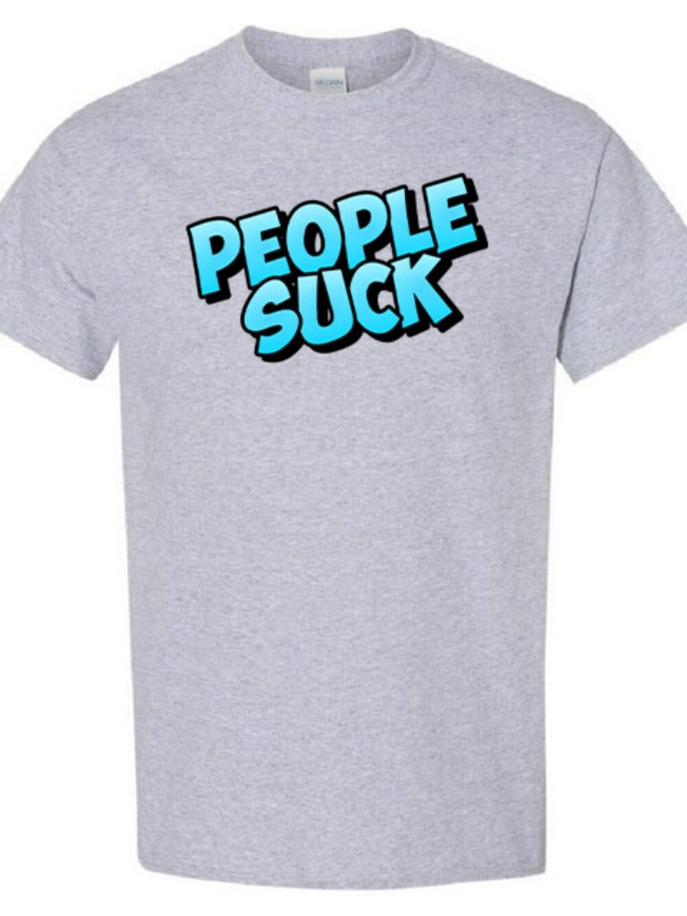 People Suck - T-Shirt